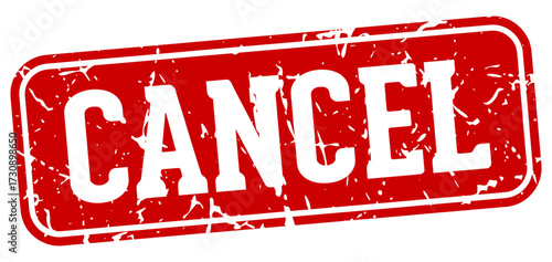 cancel rectangular sign. cancel stamp