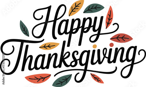 Festive "Happy Thanksgiving" calligraphy with autumn leaves and warm colors