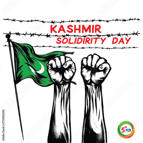 Kashmir Solidarity Day Vector — Raised Fists, Pakistan Flag, Barbed Wire, and Emblematic Text for Resistance and Unity