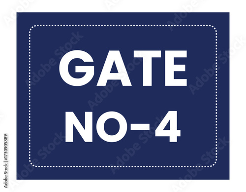 Blue square sign displaying gate number four with white lettering
