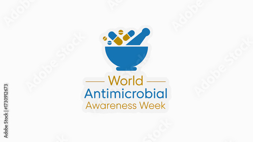 World Antimicrobial Awareness Week illustration to promote responsible use of antimicrobials worldwide and to reduce the risk of antimicrobial resistance