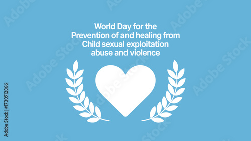 World Day for Prevention and Healing Child Sexual Exploitation Abuse and Violence Awareness Graphic with Heart and Laurel Wreath