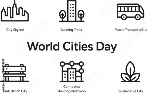 World Cities Day, Urban Landscape, Public Transport, Green City, Sustainable Development Line Icons
