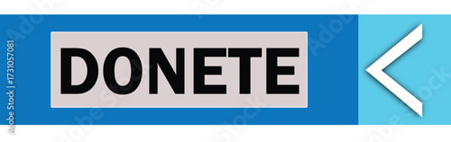 Vector art of a sky button with the word donete in bold black letters, next to a light blue arrow pointing to the left, donation concept