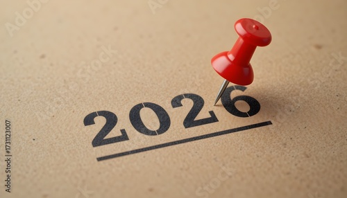 Year 2026 Marked with Red Push Pin – Future Calendar Planning, New Year Goal Setting, Business Strategy, and Important Date Reminder Concept