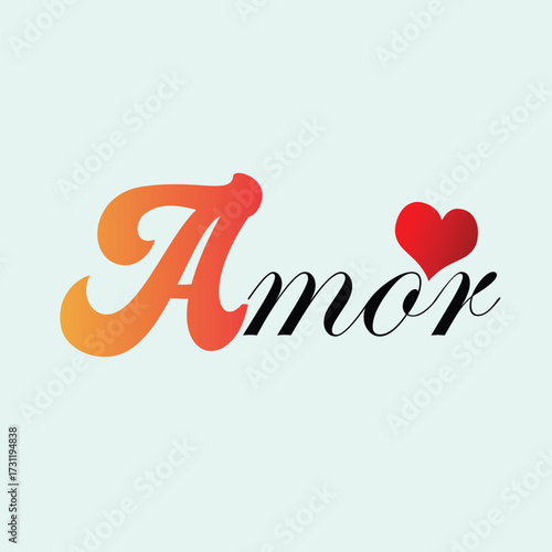 A beautiful and romantic illustration of the word amor in a stylish script font, adorned with a charming heart, conveying love and affection