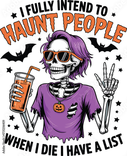 I Fully Intend To Haunt People When I die. I have A List SVG T-Shirt, Spooky Halloween T-Shirt Design with Haunted House and Pumpkins, Spooky Halloween t-shirt design with a haunted house and bats,