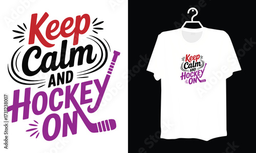 Inspirational Keep Calm and Hockey On Vector Art for Sports Fans