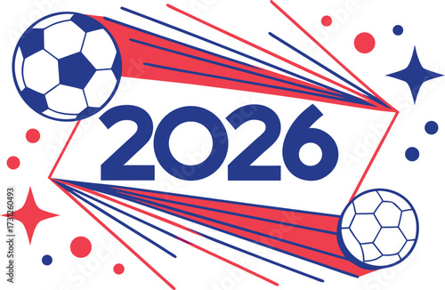 Two soccer balls and the year 2026 with abstract red and blue lines and circles football event