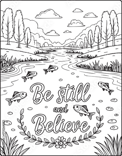 Christian bible verse coloring page with quote he still and believe and beautiful decoration black line art vector illustration outline coloring book design for kids and adults