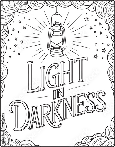 Christian bible verse coloring page with quote light in darkness and beautiful decoration black line art vector illustration outline coloring book design for kids and adults