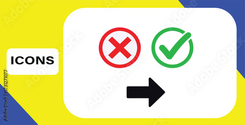 Check and cross symbols with arrow for direction indicating success or failure concept