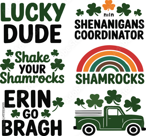 St Patricks Day themed phrases and graphics lucky dude shamrocks Erin go bragh clover green