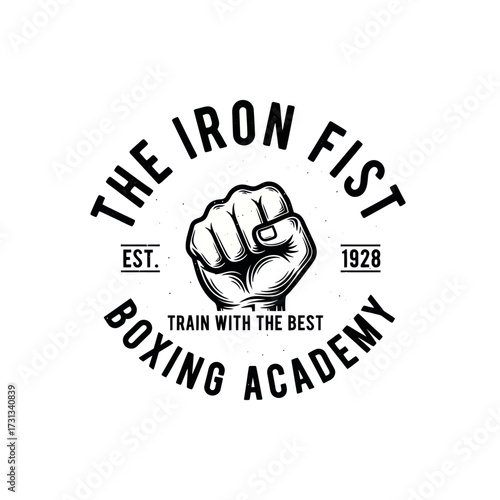 The Iron Fist Boxing Academy logo featuring a clenched fist, established in 1928, with the words 'Train with the Best'.