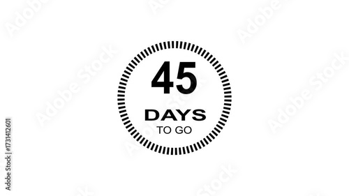 45 days to go, 45 days count animation, motion graphics running numbers counting days, 45 days in a month, 45 days left, 4K HD video with white background alpha channel