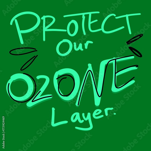 Protect Ozone, Protect Life Hand Lettering