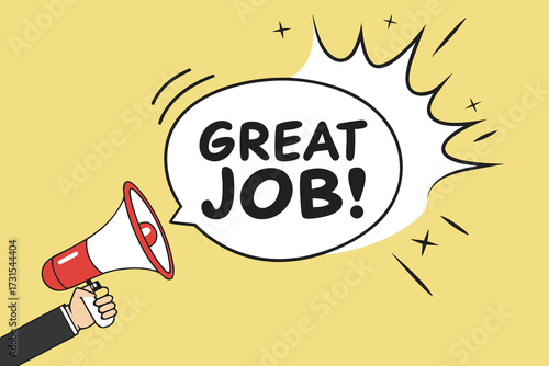 Hand holding megaphone with Great Job message in speech bubble vector illustration for motivation and encouragement isolated on yellow background