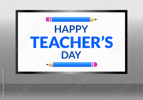 Happy teacher's day message displayed with blue pencils on a white board vector illustration for teacher holiday celebration