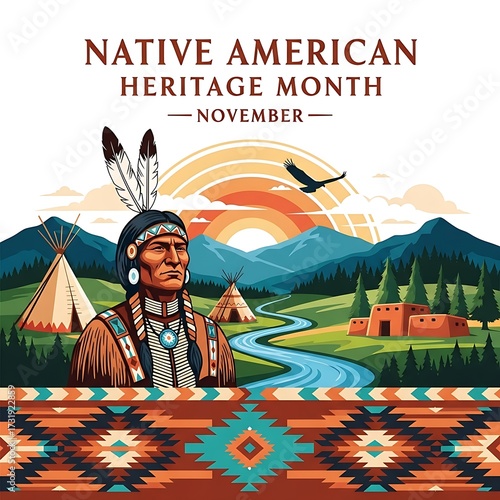 Vibrant Native American Heritage Month Illustration Showcasing Indigenous Culture and Landscape with Traditional Patterns and a Noble Figure
