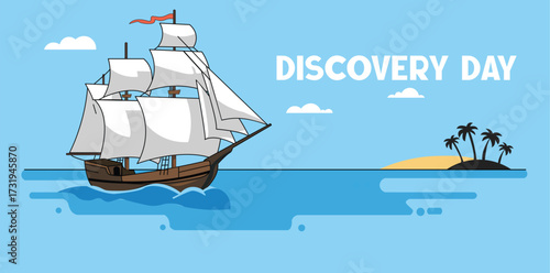 Discovery Day Celebration with Sailing Ship and Island Vector Illustration