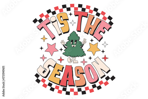 Tis The Season EPS T-shirt Design