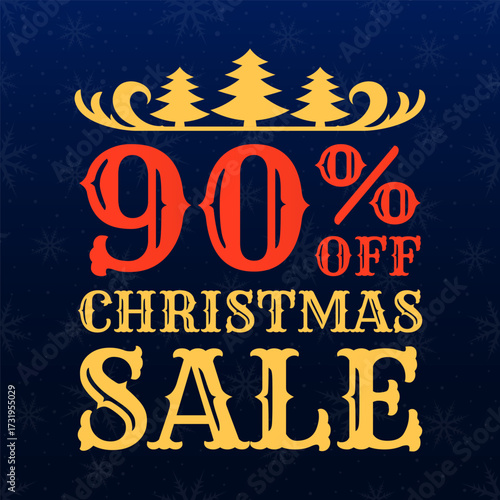 Christmas sale banner. 90 percent price off. Xmas discount label, sticker or icon. Christmas season promotion card design. Vector illustration.