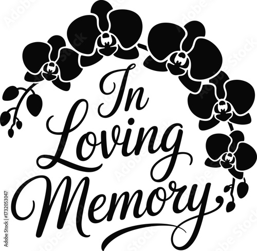 Elegant in loving memory orchid wreath memorial graphic