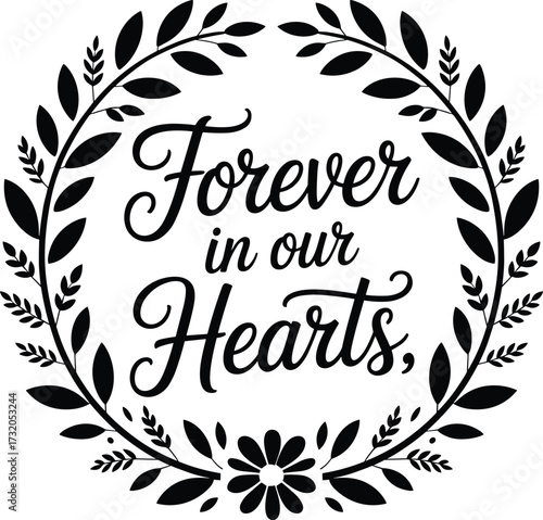 Forever in our hearts memorial wreath with elegant script