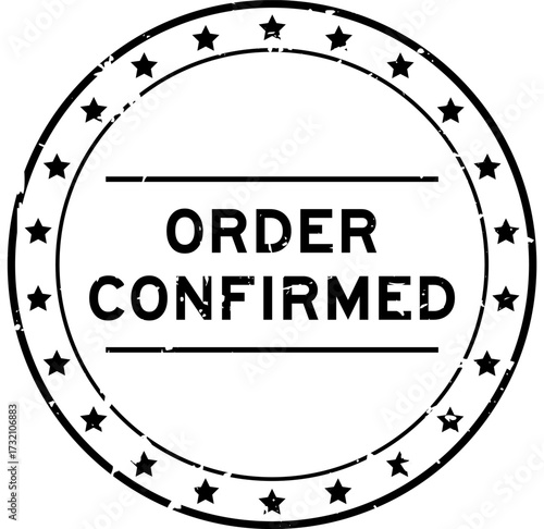 Grunge black order confirmed word round rubber seal stamp on white background