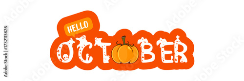 Hello October text with pumpkin isolated on transparent background. Hello October orange sticker png, label png, banner, poster design template. Cartoon illustration