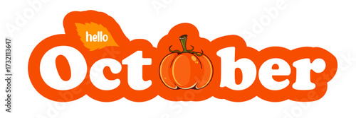 Hello October text with pumpkin isolated on transparent background. Hello October orange sticker png, label png, banner, poster design template. Cartoon illustration