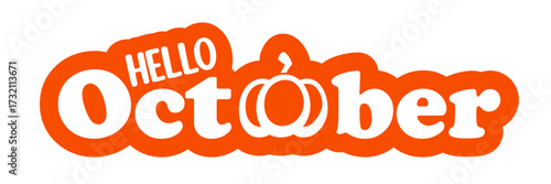 Hello October text with pumpkin isolated on transparent background. Hello October orange sticker png, label png, banner, poster design template. Cartoon illustration