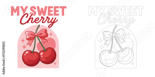 My sweet cherry vector illustration T shirt design with fruit bow retro typography cute style isolated on white background