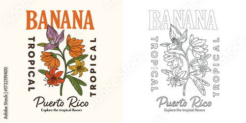 Banana tropical Puerto Rico vector T shirt design with exotic flowers and retro travel style illustration