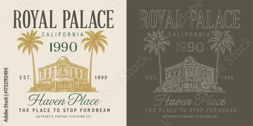 Royal palace california vector illustration T shirt design with vintage typography building and palm trees travel style isolated on white background
