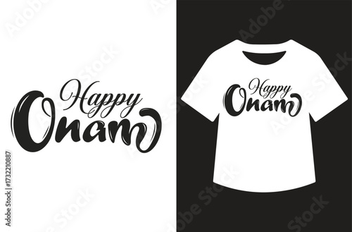 Minimalist black and white graphic featuring "Happy Onam" in modern calligraphy. Text shown standalone and on a white t-shirt design. Clean, bold, high-contrast style for print or design use.