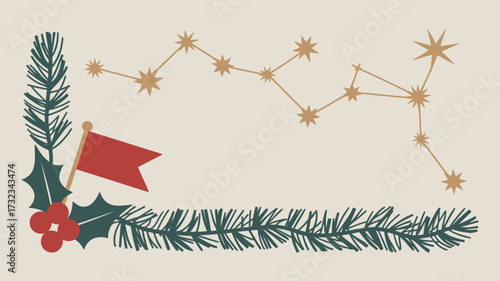 A christmas themed illustration featuring a constellation, holly, and pine needles as a border