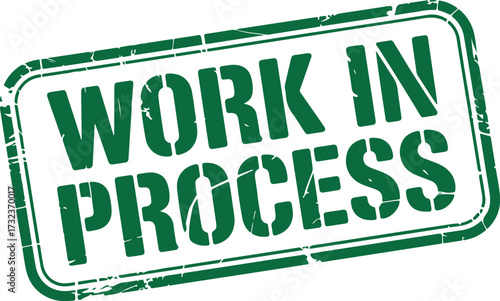 Green distressed stamp with work in progress text vector
