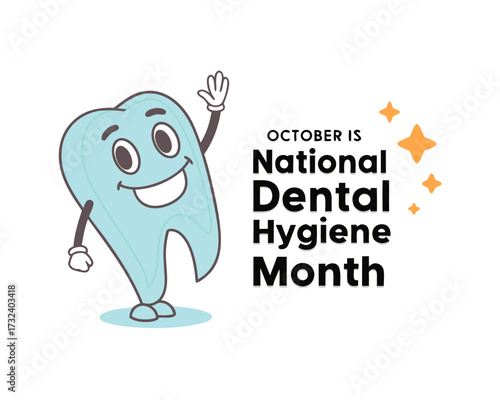 October is National Dental Hygiene Month with a happy tooth character waving hello on white background