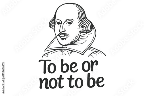 To be or not to be, Hamlet question lettering text with Shakespeare portrait, linear style hand-drawn vector, classic literature quote illustration, theatrical concept design