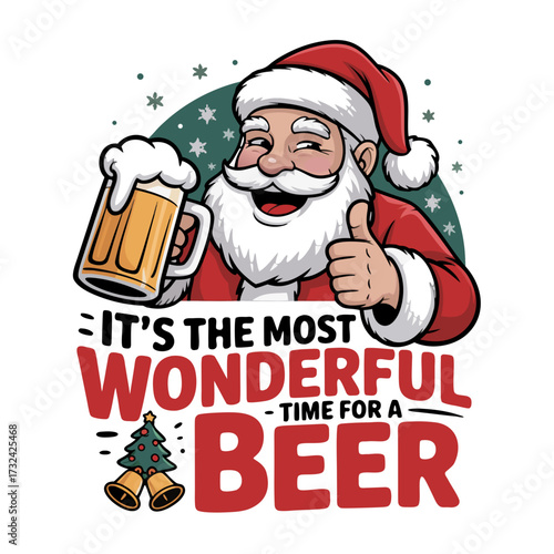 Illustration of santa claus holding a beer mug and giving a thumbs up with the text its the most wonderful time for a beer