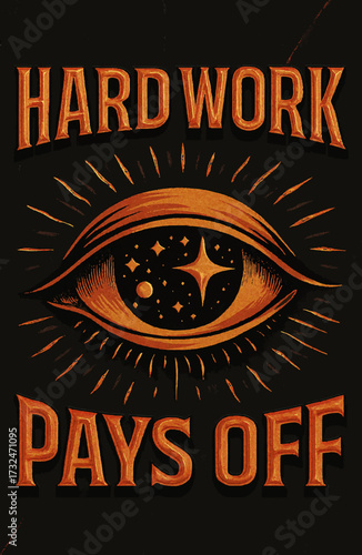 Hard Work Pays Off – Eye with Starburst and Radiating Lines