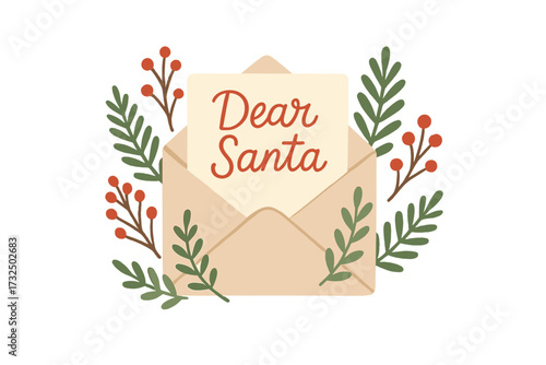 Christmas letter to Santa Claus. Festive mail in open envelope. Xmas greeting card with lettering Dear Santa. Holiday wish list concept. Decorated with forest branches, berries.