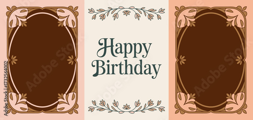 A stylish vintage birthday card layout adorned with elegant floral elements, perfect for sending warm birthday wishes to anyone who deserves a special celebration.