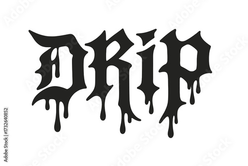 Drip slogan in modern gothic graffiti style lettering. Distorted typography for a grunge tee print design. Melting liquid letters for streetwear fashion. Flat vector illustration.