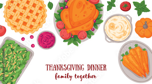 Thanksgiving day, family dinner. Hand drawn flat style. Top view vector illustration. Festive dinner with turkey and potato, apple pie, vegetables, fruits. Autumn food