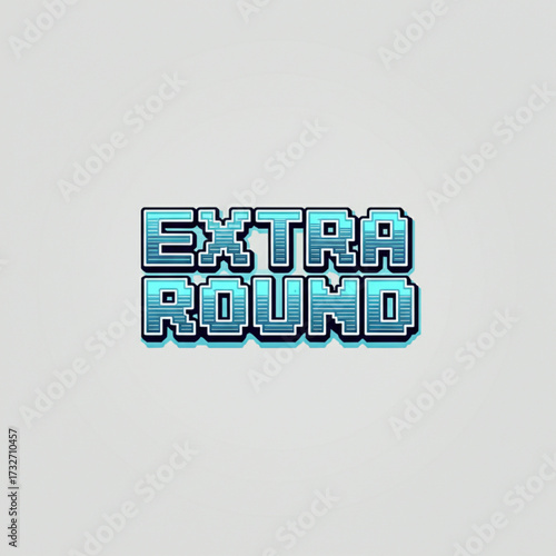 Bold retro gaming text EXTRA ROUND dynamic