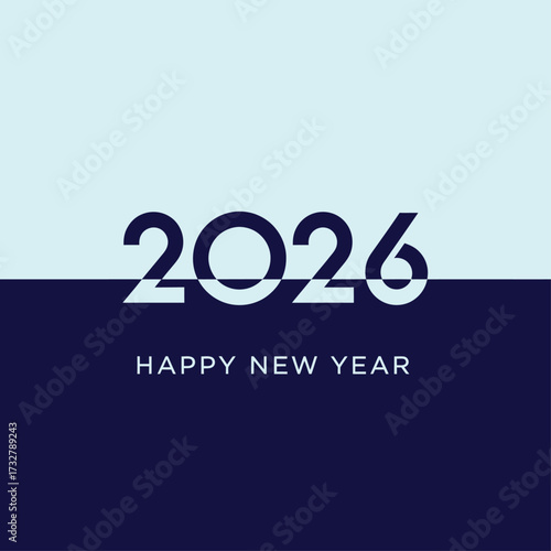 Happy New Year 2026 Vector Illustration – Modern Minimalist Holiday Greeting Background, Festive Celebration Poster, Party Invitation Card, Seasonal Typography Design, Calendar Event Banner