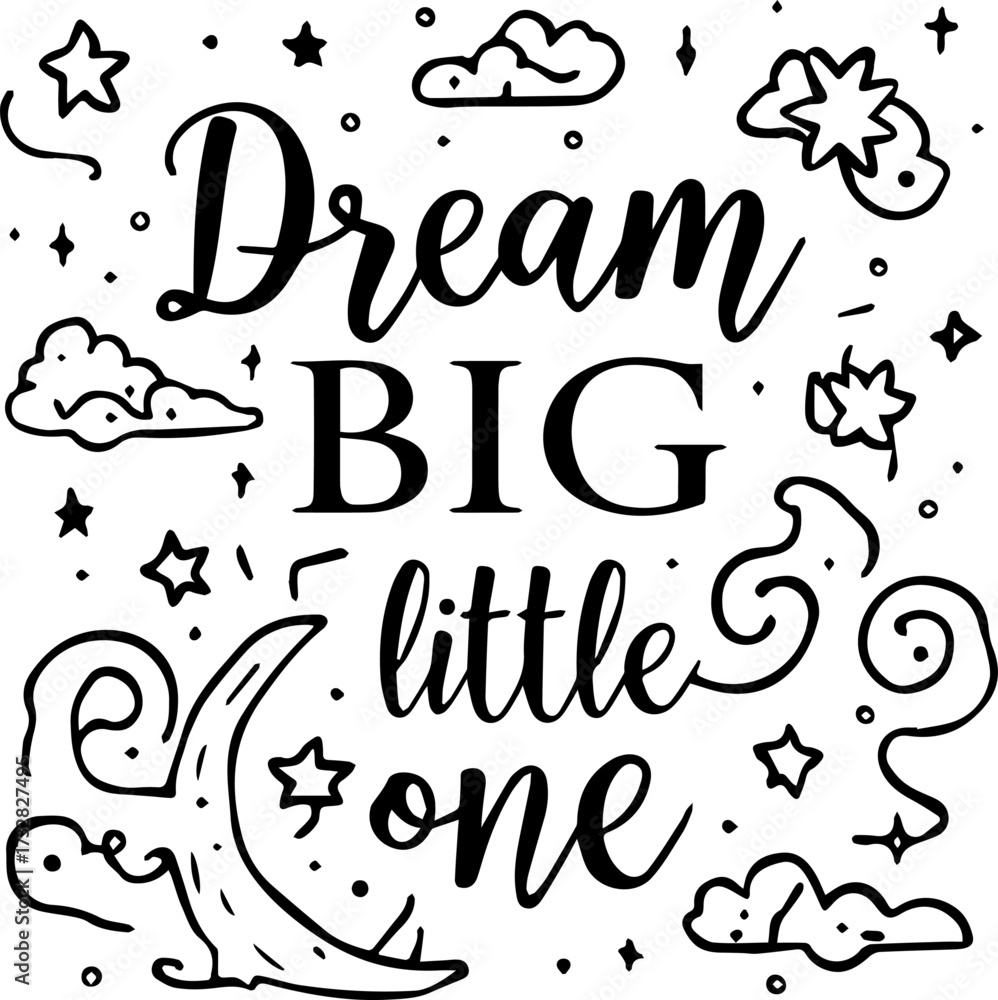 Fototapeta premium Dream Big littel one.eps