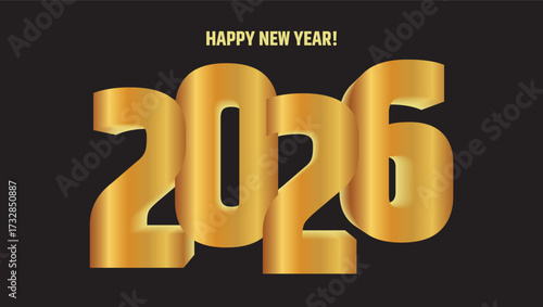 Elegant Happy New Year 2026 Vector with Golden 3D Numbers and Modern Typography – Luxury Festive Greeting Card Design for Celebration and Holiday Wishes